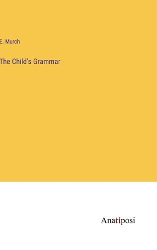 Cover image for The Child's Grammar