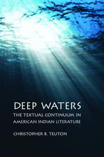 Cover image for Deep Waters: The Textual Continuum in American Indian Literature