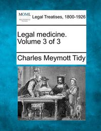 Cover image for Legal Medicine. Volume 3 of 3