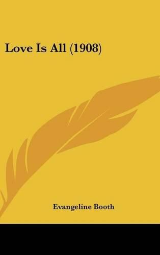 Cover image for Love Is All (1908)