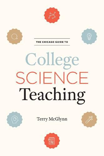 Cover image for The Chicago Guide to College Science Teaching