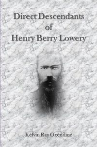 Cover image for Direct Descendants of Henry Berry Lowery