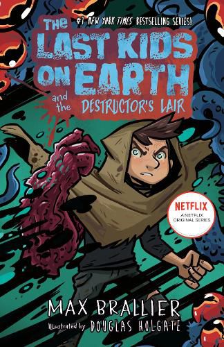 Cover image for The Last Kids on Earth and the Destructor's Lair