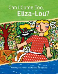 Cover image for Can I Come Too, Eliza-Lou