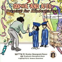 Cover image for Sophia and Alex Prepare for Kindergarten