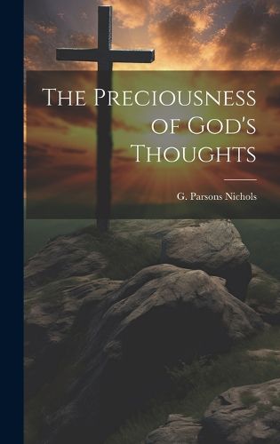 Cover image for The Preciousness of God's Thoughts