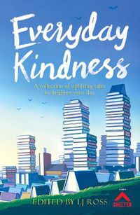 Cover image for Everyday Kindness: A collection of uplifting tales to brighten your day