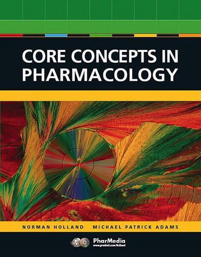 Core Concepts in Pharmacology Value Pack (Includes Prentice Hall Real Nursing Skills: Intermediate to Advanced Nursing Skills & Prentice Hall Real Nursing Skills: Basic Nursing Skills)