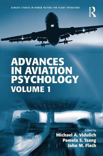 Cover image for Advances in Aviation Psychology: Volume 1