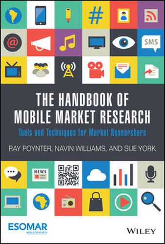 Cover image for The Handbook of Mobile Market Research: Tools and Techniques for Market Researchers