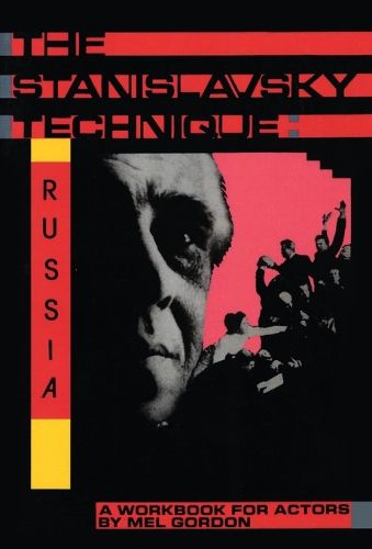 Cover image for The Stanislavsky Technique: Russia: A Workbook for Actors