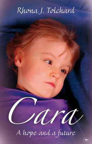 Cover image for Cara: A Hope And A Future