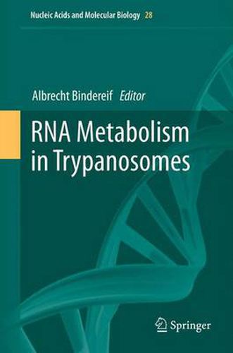 Cover image for RNA Metabolism in Trypanosomes