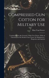 Cover image for Compressed Gun Cotton for Military Use