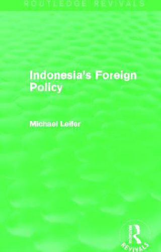 Cover image for Indonesia's Foreign Policy (Routledge Revivals)