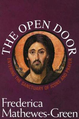 Cover image for The Open Door: Entering the Sanctuary of Icons and Prayer