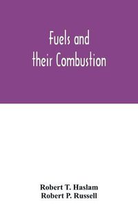 Cover image for Fuels and their combustion