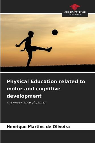 Cover image for Physical Education related to motor and cognitive development