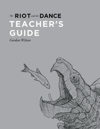 Cover image for The Riot and the Dance Teacher's Guide