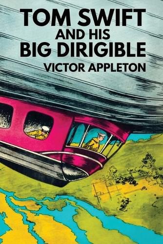Cover image for Tom Swift and His Big Dirigible
