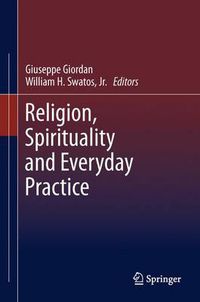 Cover image for Religion, Spirituality and Everyday Practice