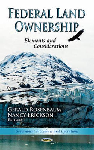 Cover image for Federal Land Ownership: Elements & Considerations