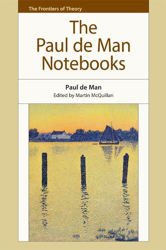 Cover image for The Paul de Man Notebooks