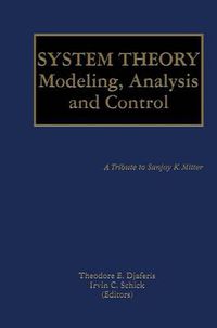 Cover image for System Theory: Modeling, Analysis and Control