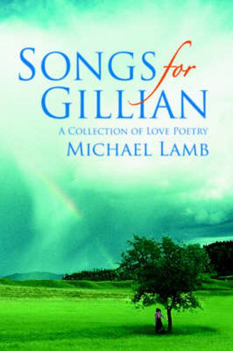 Cover image for Songs for Gillian: A Collection of Love Poetry