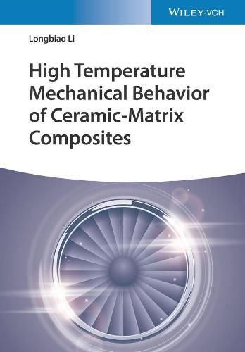 Cover image for High Temperature Mechanical Behavior of Ceramic-Matrix Composites