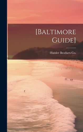 Cover image for [Baltimore Guide]