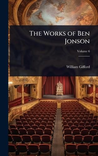 Cover image for The Works of Ben Jonson