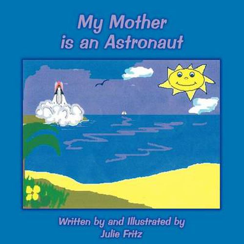 Cover image for My Mother Is an Astronaut