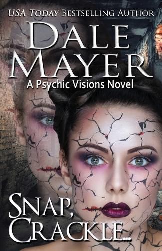 Cover image for Snap, Crackle ...: A Psychic Visions Novel