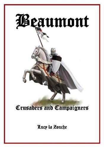 Cover image for Beaumont Crusaders and Campaigners