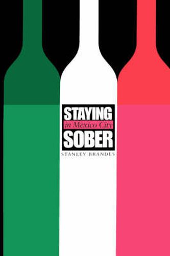 Cover image for Staying Sober in Mexico City