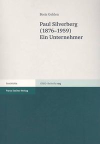 Cover image for Paul Silverberg (1876-1959): Ein Unternehmer