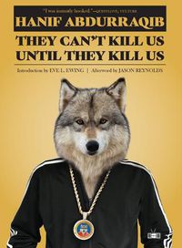Cover image for They Can't Kill Us Until They Kill Us