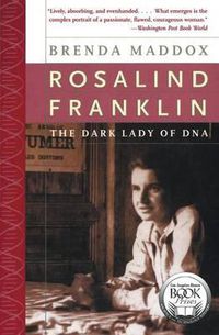 Cover image for Rosalind Franklin: The Dark Lady of DNA