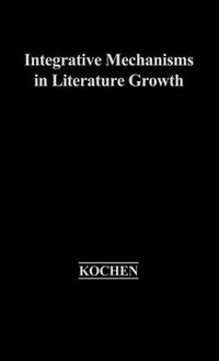 Cover image for Integrative Mechanisms in Literature Growth