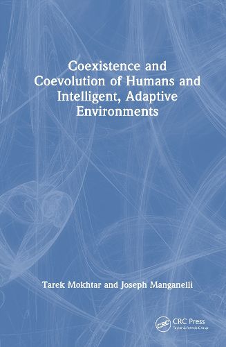 Cover image for Coexistence and Coevolution of Humans and Intelligent, Adaptive Environments