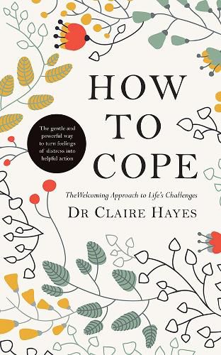 Cover image for How to Cope: The Welcoming Approach to Life's Challenges
