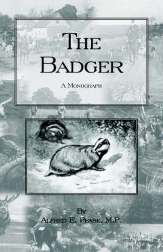 Cover image for The Badger - A Monograph (History of Hunting Series - Working Terriers)