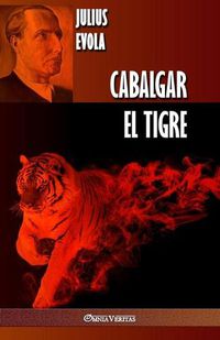 Cover image for Cabalgar el Tigre