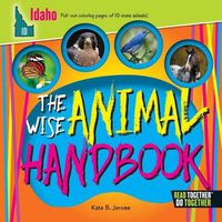 Cover image for The Wise Animal Handbook Idaho