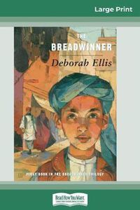 Cover image for The Breadwinner (16pt Large Print Edition)