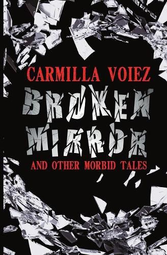 Cover image for Broken Mirror and Other Morbid Tales