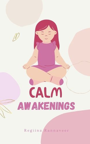 Cover image for Calm Awakenings