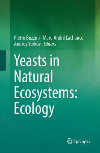 Cover image for Yeasts in Natural Ecosystems: Ecology