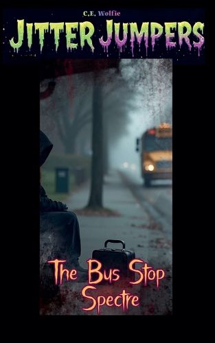 Cover image for The Bus Stop Spectre